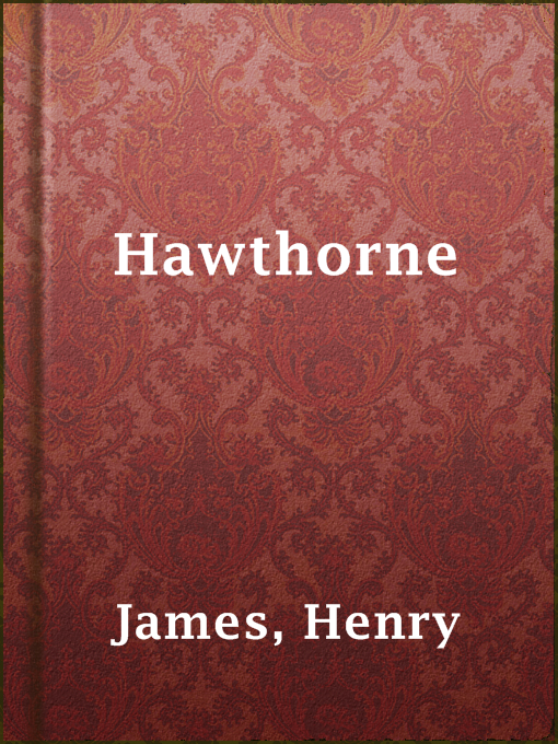 Title details for Hawthorne by Henry James - Available